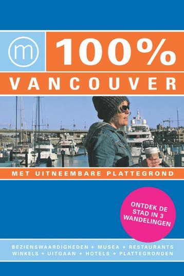 100% Vancouver / 100% stedengidsen 9789057673948, Verzenden, Zo goed als nieuw, Renske Werner