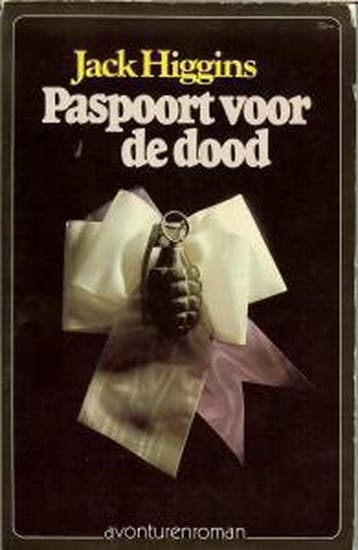 Paspoort voor de dood 9789026970979 Jack Higgins, Verzenden, Jack Higgins