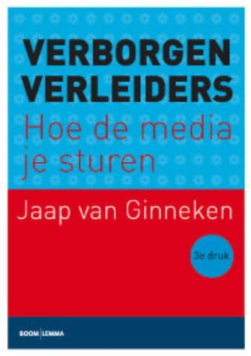 Verborgen verleiders 9789059316911 Jaap van Ginneken, Verzenden, Jaap van Ginneken