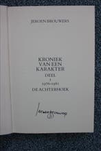 Gesigneerd; Jeroen Brouwers - Kroniek van een karakter Deel
