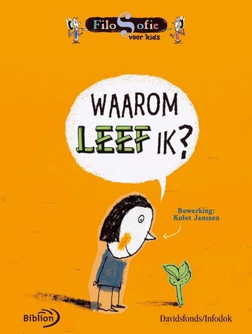 Waarom leef ik? / Filosofie voor kids 9789076830421, Verzenden, O. Brenifier