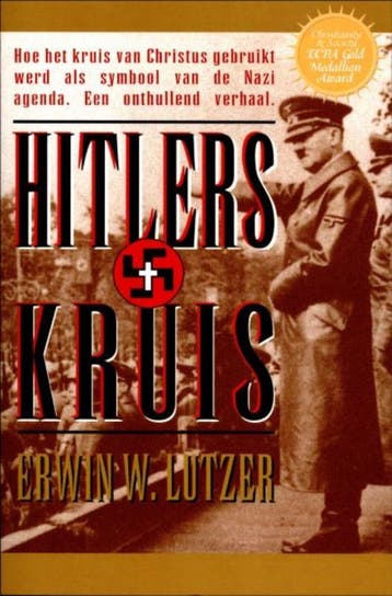 Hitlers kruis 9789077669259 E.W. Lutzer, Verzenden, E.W. Lutzer