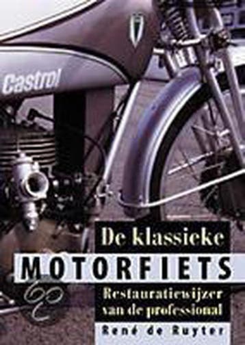 KLASSIEKE MOTORFIETS 9789038906898 R. de Ruyter, Verzenden, Zo goed als nieuw, R. de Ruyter