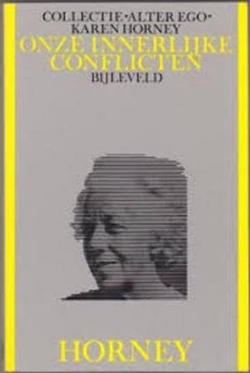 Onze innerlijke conflicten / Collectie alter ego K. Horney, Boeken, Verzenden, Gelezen, K. Horney