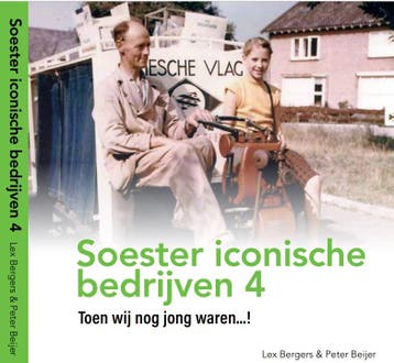 Soester Iconische Bedrijven 4 9789083166865 Lex Bergers, Verzenden, Gelezen, Lex Bergers