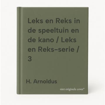 Leks en Reks in de speeltuin en de kano / Leks en Reks-serie, Verzenden, Gelezen, H. Arnoldus
