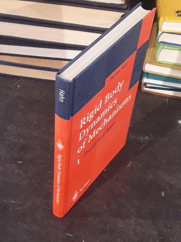 Hubert Hahn - Rigid Body Dynamics of Mechanisms - 2002