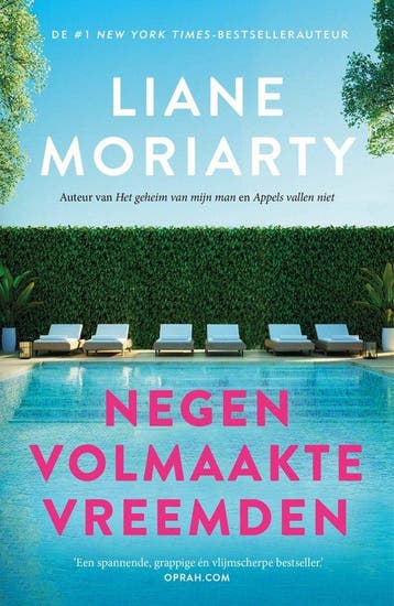 Negen volmaakte vreemden 9789400517288 Liane Moriarty, Boeken, Verzenden, Gelezen, Liane Moriarty