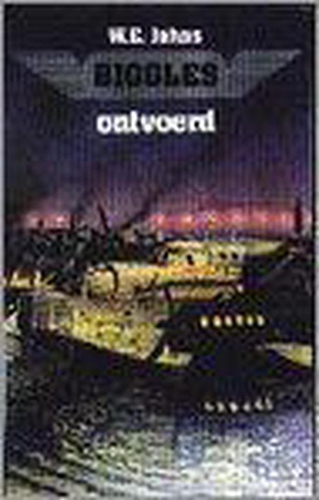 Biggles ontvoerd / Biggles 9789055133079 W.E. Johns, Livres, Thrillers, Envoi