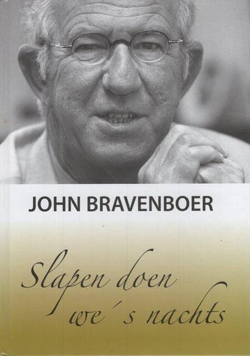 Slapen doen we s nachts 9789462280304 John Bravenboer, Boeken, Verzenden, Zo goed als nieuw, John Bravenboer