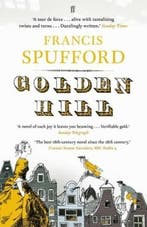 Golden Hill 9780571225200 Francis Spufford, Verzenden, Zo goed als nieuw, Francis Spufford
