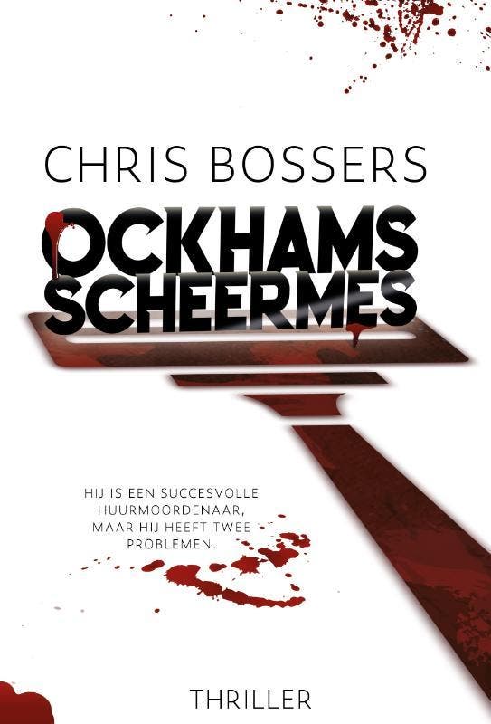 Ockhams scheermes 9789464789133 Chris Bossers, Livres, Thrillers, Envoi