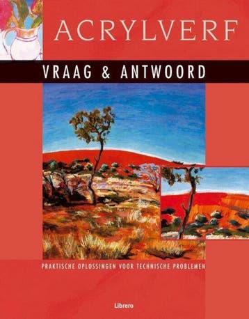 Acrylverf vraag en antwoord 9789057645631 D. Cuthbert, Boeken, Verzenden, Zo goed als nieuw, D. Cuthbert