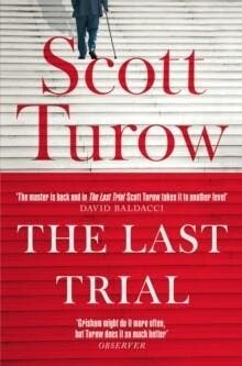 The last trial 9781529039108 Scott Turow, Verzenden, Zo goed als nieuw, Scott Turow