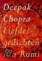 Liefdesgedichten van Rumi 9789069635637 Deepak Chopra, Boeken, Verzenden, Zo goed als nieuw, Deepak Chopra