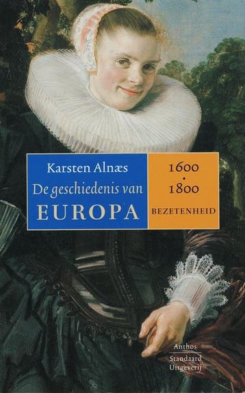 De geschiedenis van Europa 2 1600-1800 9789085490074, Verzenden, Karsten Alnaes