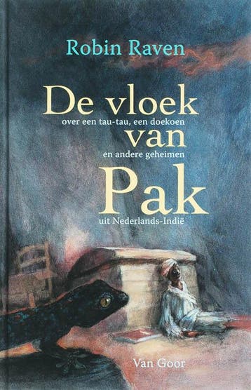 De vloek van Pak 9789000037223 Robin Raven, Verzenden, Robin Raven