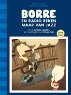 Borre en Radio Reken Maar Van Jazz / De Gestreepte Boekjes, Verzenden, Gelezen, Jeroen Aalbers