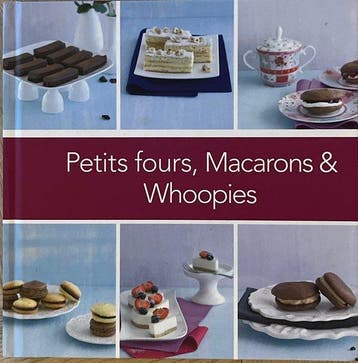 Petit fours, macarons en whoopies 8716963642691, Boeken, Verzenden, Zo goed als nieuw