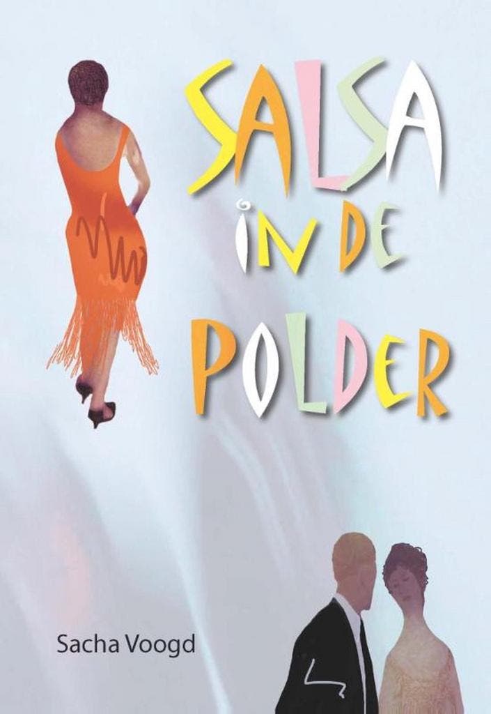 Salsa in de Polder 9789492010056 Sacha Voogd, Livres, Littérature, Envoi