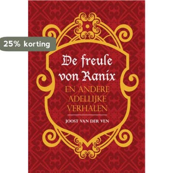 De freule von Ranix en andere adellijke verhalen, Verzenden, Joost van der Ven