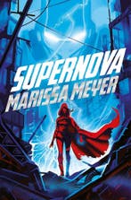 Supernova / Renegades / 3 9781529030754 Marissa Meyer, Verzenden, Zo goed als nieuw, Marissa Meyer