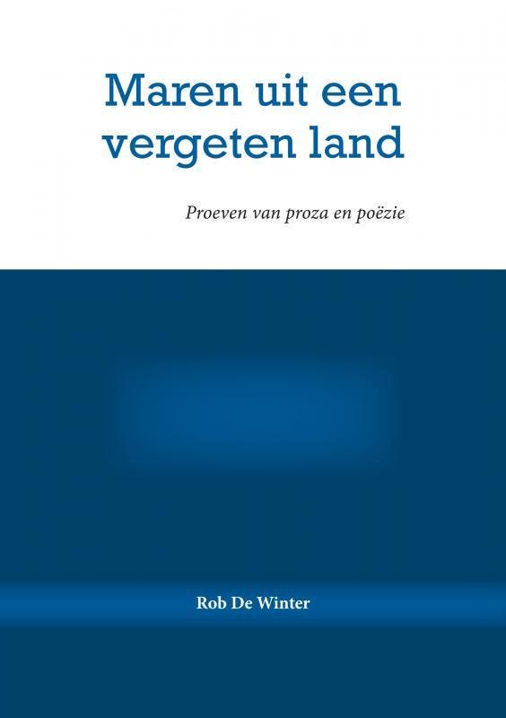 Maren uit een vergeten land 9789403635095 Rob De Winter, Boeken, Literatuur, Zo goed als nieuw, Verzenden
