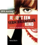 Je bent een verschrikkelijk kind 9789079287130 Nina Blom, Verzenden, Nina Blom