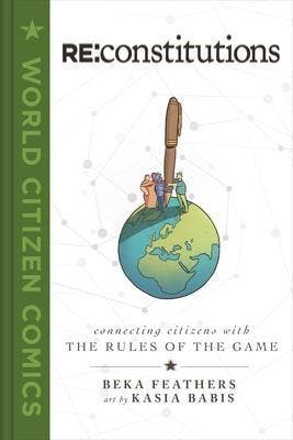Re: Constitutions: Connecting Citizens with the Rules of the, Verzenden, Nieuw