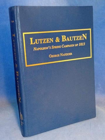 Nafziger - Lot:Triologie Lützen and Bautzen/Napoleon at