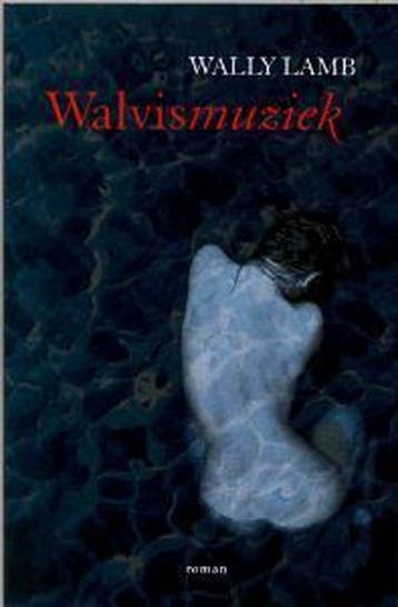 WALVISMUZIEK 9789022532164 Wally Lamb, Boeken, Verzenden, Gelezen, Wally Lamb