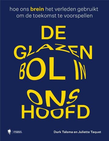 De glazen bol in ons hoofd 9789463934404 Durk Talsma, Verzenden, Zo goed als nieuw, Durk Talsma