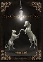 Verraad / De kronieken van Riona / 1 9789491300264, Boeken, Verzenden, Zo goed als nieuw, Femke De Vos