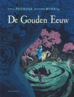 Deel 1 / Gouden eeuw, De / 1 9789031436415 Cyril Pedrosa, Boeken, Verzenden, Gelezen, Cyril Pedrosa