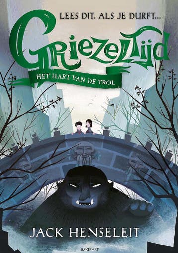 Het hart van de trol / Griezeltijd / 2 9789059245952, Verzenden, Zo goed als nieuw, Jack Henseleit