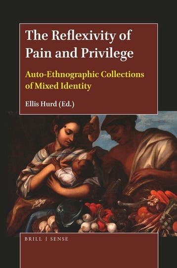 The Reflexivity of Pain and Privilege 9789004393790, Verzenden, Zo goed als nieuw, Ellis Hurd