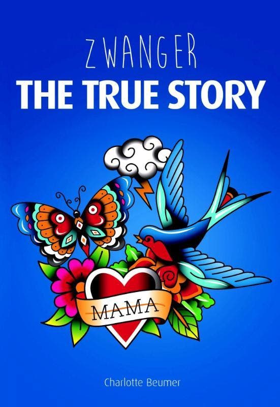 Zwanger - the true story 9789082341010 Charlotte Beumer, Boeken, Zwangerschap en Opvoeding, Gelezen, Verzenden