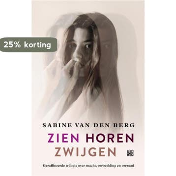 Zien, horen, zwijgen 9789048839087 Sabine van den Berg, Verzenden, Sabine van den Berg