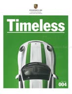 2016 TIMELESS Nr. 004 (PORSCHE CLASSIC CENTER GELDERLAND), Nieuw