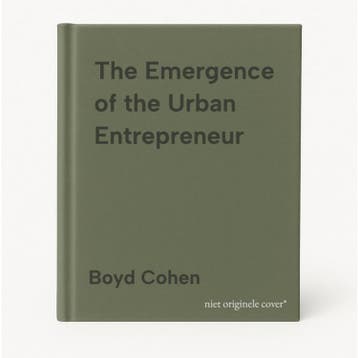 The Emergence of the Urban Entrepreneur 9781440844553, Verzenden, Zo goed als nieuw, Boyd Cohen