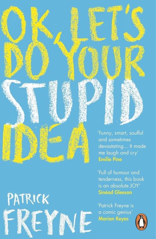 OK Lets Do Your Stupid Idea 9780241992531 Patrick Freyne, Boeken, Taal | Engels, Gelezen, Verzenden