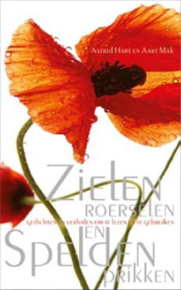 Zielenroerselen en speldenprikken 9789021142609 Astrid Hart, Verzenden, Zo goed als nieuw, Astrid Hart