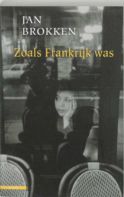 Zoals Frankrijk was 9789045010892 Jan Brokken, Livres, Romans, Envoi