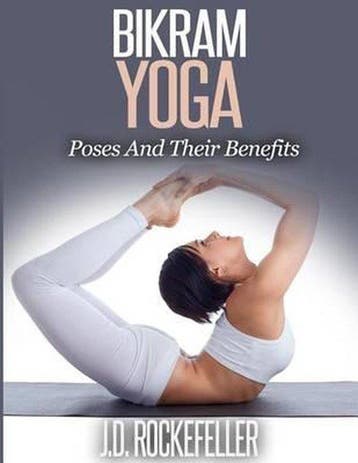 Bikram Yoga 9781514716236 J D Rockefeller, Verzenden, J D Rockefeller