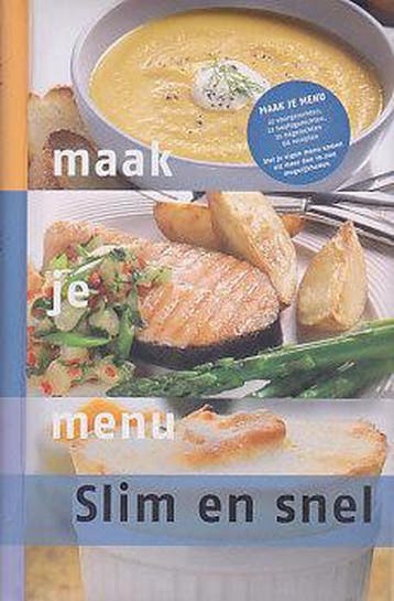 Maak je Menu : Slim en Snel 9789039623640 Anoniem, Verzenden, Anoniem