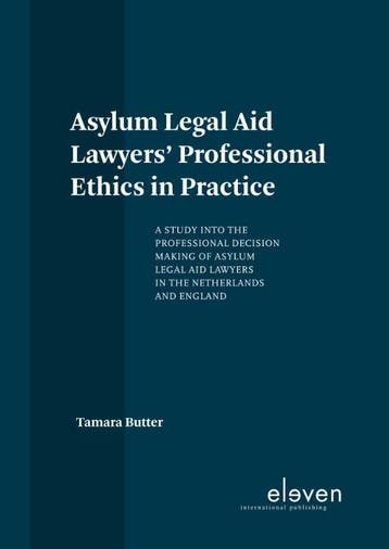 Asylum Legal Aid Lawyers Professional Ethics in Practice, Livres, Verzenden, Tamara Butter