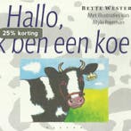 Hallo, ik ben een koe en andere verdichte verhalen, Verzenden, Gelezen, Bette Westera