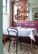 Bistro Belge 9789460582523 Toni De Coninck, Verzenden, Gelezen, Toni De Coninck