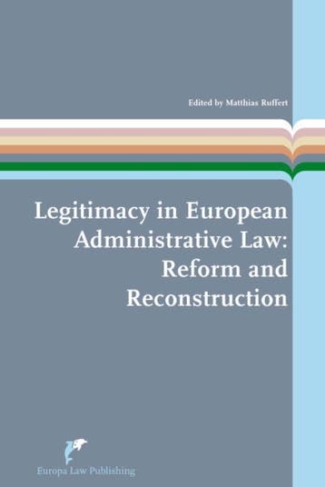 Legitimacy In European Administrative Law |  | Nieuw, Verzenden, Nieuw