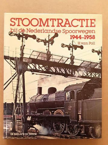 Stoomtractie bij de Nederlandse Spoorwegen 1944-58 Poll, Verzenden, Poll